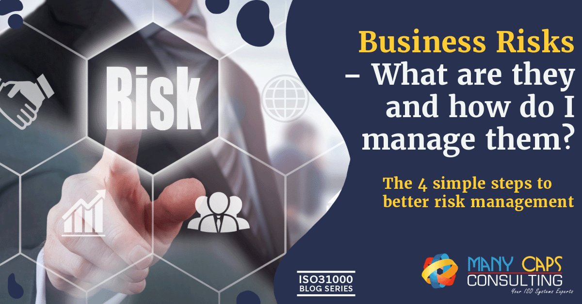 Business Risks – What are they and how do I manage them?
