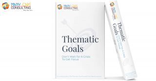 Thematic Goals - Don't Wait for A Crisis to Get Focus - Free E-Book