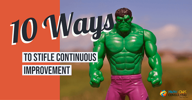 10-Ways-to-stifle-Continuous-Improvement-update--tiny