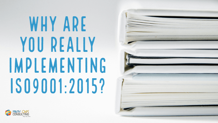 Why-are-You-Really-Implementing-ISO9001_2015
