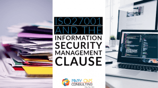 ISO27001 and the Information Security Management Clause