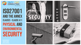 ISO27001 and the Annex Clauses – Clause A11 Physical and Environmental Security