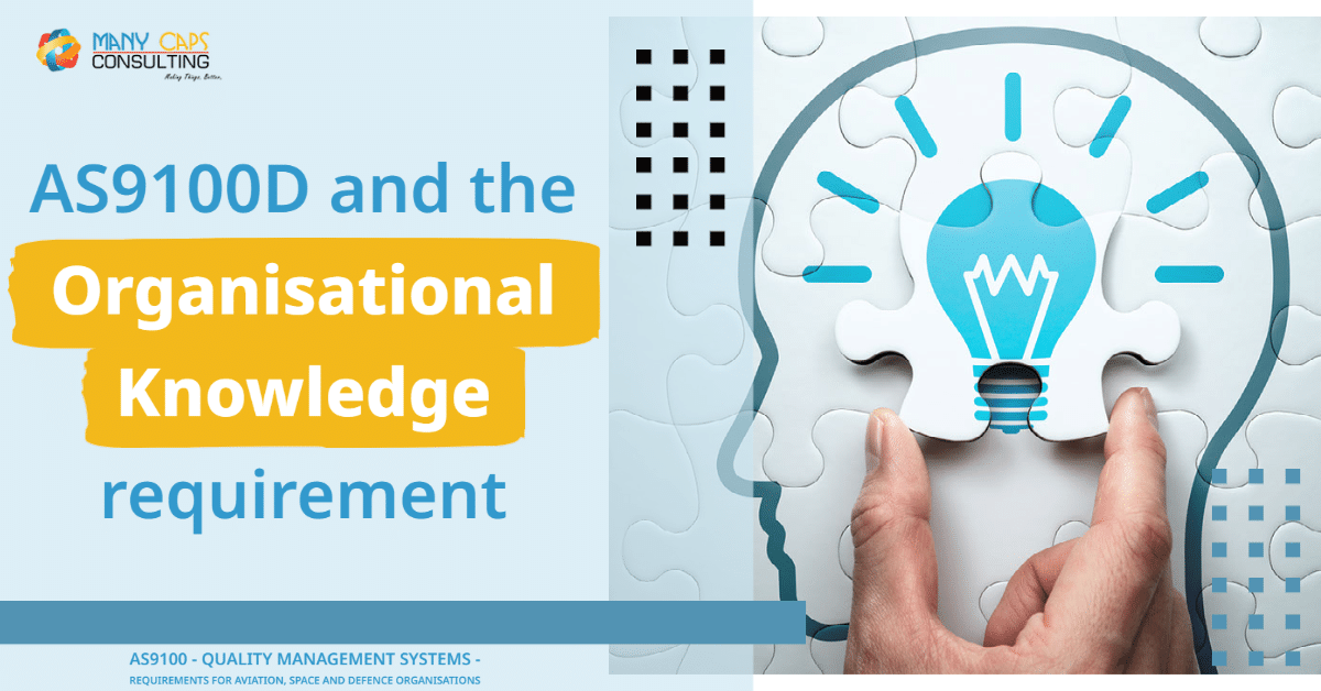 AS9100D and the Organisational Knowledge requirement