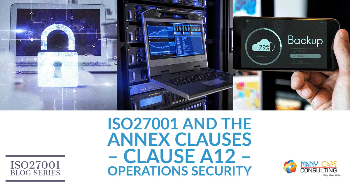 iso27001-and-the-annex-clauses-clause-a12-operations-security