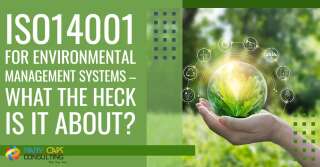 ISO14001-for-Environmental-Management-Systems--What-the-heck-is-it-about_