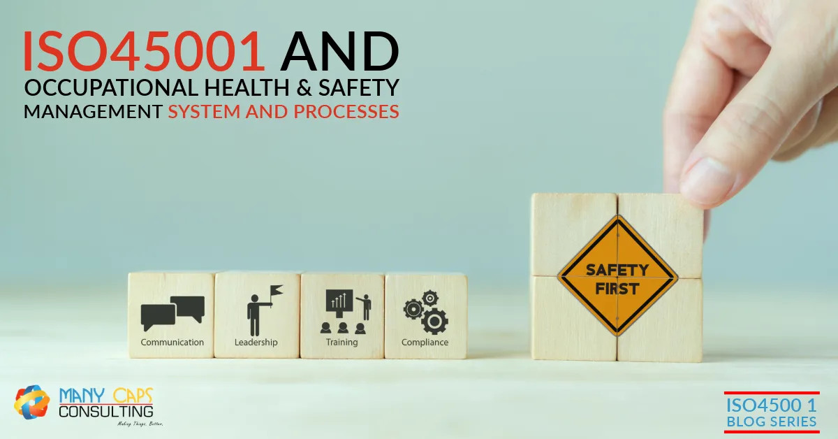 ISO45001-and-the-Occupational-Health--Safety-Management-System-and-Processes