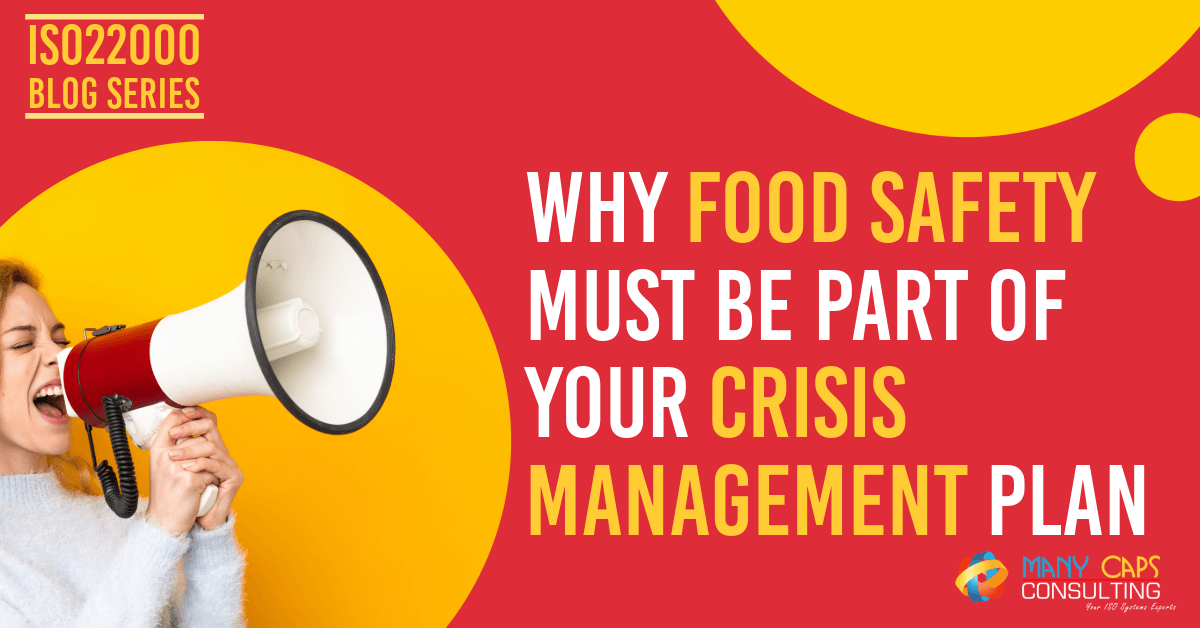 Why-Food-Safety-Must-Be-Part-of-Your-Crisis-Management-Plan