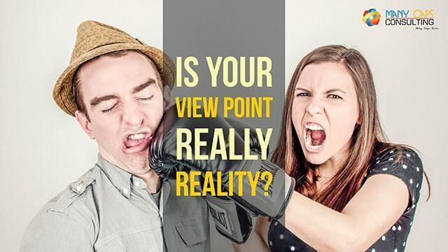 Is-Your-View-Point-Really-Reality-640-tiny